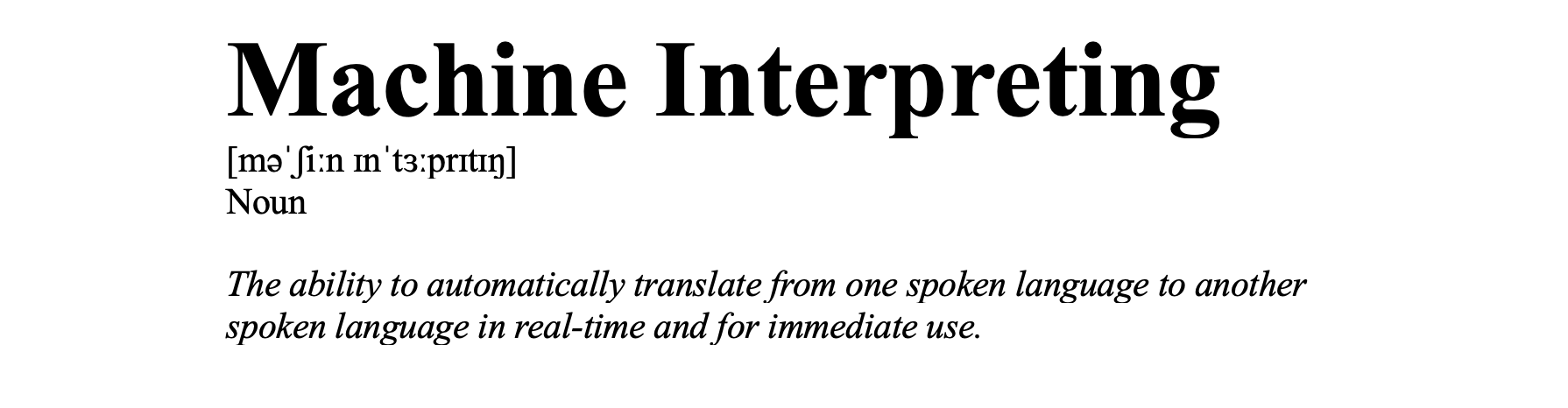 Defining Machine Interpreting