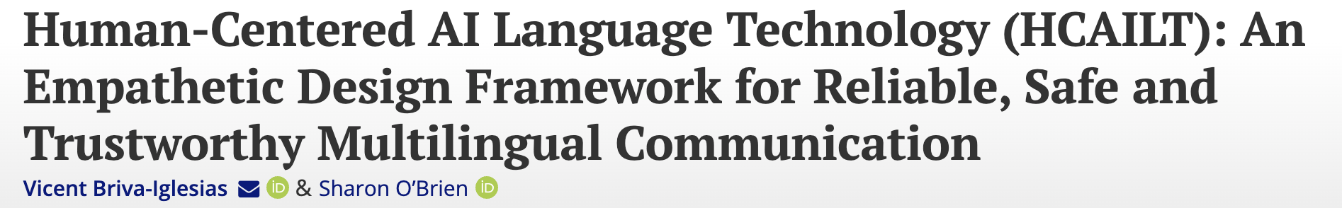 Human-Centered AI for Language Technology: A Promising Framework With a Reality Check